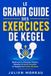 Le Libri GmbH Le Grand Guide des Exercices de Kegel