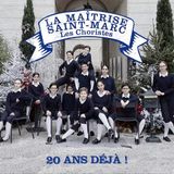 Les La Maîtrise De Saint Marc - Les Choristes 20 Ans Déjà (CD)