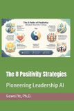 The Independently Published The 8 Positivity Strategies Paperback