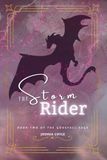 The Storm Rider: Book Two of The Godsfall Saga