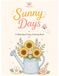 Sunny Days A Relaxing & Easy Coloring Book: Bold & Simple Designs for Stress-Free Coloring, kids and Adults