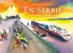 En Serbie, par les ondes et par les grèves: Carnet de voyage