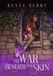 The Renee Berry The War Beneath Our Skin Hardcover