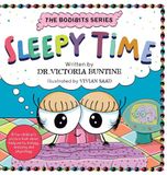 Sleepy Time: A fun children's picture book about body parts, biology, anatomy and physiology