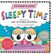 Sleepy Time: A fun children's picture book about body parts, biology, anatomy and physiology