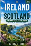 IRELAND AND SCOTLAND TRAVEL GUIDE