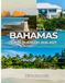 BAHAMAS GUIDA DI VIAGGIO 2026-2027