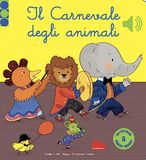 Il carnevale degli animali. Libro sonoro. Ediz. a colori Paperback