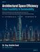 Architectural Space Efficiency: From Feasibility to Sustainability