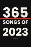 365 SONGS OF 2023