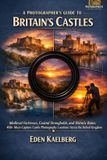 A Libri GmbH A Photographer's Guide to Britain's Castles