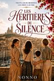 Les Independently Published Les héritières du silence Paperback