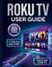 Roku Libri GmbH Roku TV User Guide / User Guide / 2026