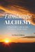 LANDSCAPE ALCHEMY: A Photographic Guide to Light, Presence & Artistic Clarity