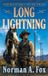 Long Wolfpack Publishing Llc Long Lightning: A Classic Western Adventure Paperback