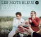 Les Alban Darche, Loïs Le Van Trio - Les Mots Bleus (CD)