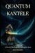 Quantum Kantele: A Novel of the Kalevala Among the Stars
