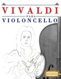 Vivaldi Libri GmbH Vivaldi para Violoncello