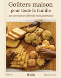 Goûters maison pour toute la famille