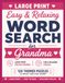 Easy & Relaxing Word Search for Grandma: Large Print Brain-Boosting Puzzles