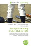 Derbyshire County Cricket Club in 1947