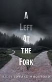 A Libri GmbH A Left At the Fork Paperback