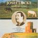 Hear Josef Locke Hear My Song: The Best of Josef Locke