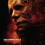 Halloween John Carpenter, Cody Carpenter & Daniel Davies - Halloween Kills (Original Motion Picture Soundtrack) (CD)