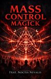 Mass The Black Grimoire Collection: Advanced Ritual Magic, Infernal Evocation & Necromancy- Mass Control Magick