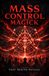 Mass The Black Grimoire Collection: Advanced Ritual Magic, Infernal Evocation & Necromancy- Mass Control Magick