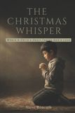 The Books of Faith The Christmas Whisper Paperback