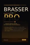 Brasser comme un Pro: Les secrets d'un brasseur professionnel
