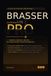 Brasser comme un Pro: Les secrets d'un brasseur professionnel