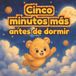 Solo Libri GmbH Grandes Sueños Para Pequeños Soñadores- Solo cinco minutos más