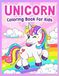 Unicorn Colouring Book for Kids Ages 4–8