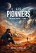 LES PIONNIERS: Trilogie Mars – Tome I
