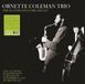 Ornette Coleman Trio - The Scandinavian Broadcast: The Scandinavian Broadcast: Live At Tivoli Koncertsalen Copenhagen, November 30 1965, FM Broadcast (LP)