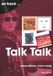 Talk Bookport Sales and Marketing Talk Talk On Track: Every Album, Every Song