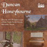 Proper S&D Consignment Duncan Honeybourne Plays the 1873 Bevington Organ