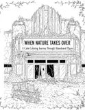 When Nature Takes Over: A Calm Coloring Journey Through Abandoned Places