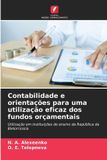 Contabilidade OmniScriptum SRL Contabilidade e orientações para uma utilização eficaz dos fundos orçamentais: Utilização em instituições de ensino da República da Bielorrússia