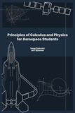Principles of Calculus and Physics for Aerospace Students