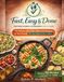 Fast, Easy & Done: The Non Stress Weeknight Cookbook For Busy People