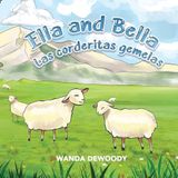 Ella y Bella: Las corderitas gemelas
