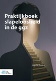 Bohn Stafleu van Loghum Praktijkboek slapeloosheid in de ggz (Paperback)