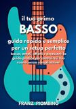Il Libri GmbH Il tuo primo BASSO: Guida rapida e semplice per un setup perfetto