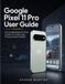 Google Pixel 11 Pro User Guide