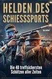Helden FlipFlop Helden des Schießsports Paperback