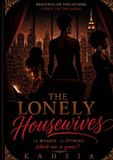 The Kahfia The Lonely Housewives Paperback