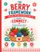 Berry Framework Vol.1: Connect: Without the Garden